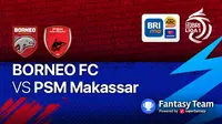 Tonton Yuk di Vidio, Link Streaming BRI Liga 1 Borneo FC vs PSM Makassar