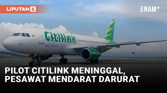 VIDEO: Pilot Meninggal Saat Bertugas, Pesawat Citilink Mendarat Darurat di Juanda