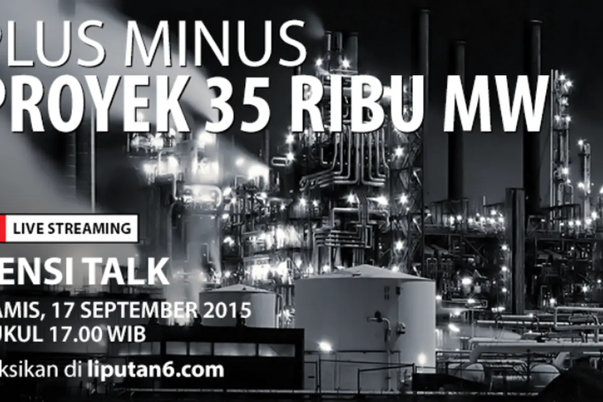 Live Streaming SENSI TALK "Plus Minus Proyek 35 Ribu MW"