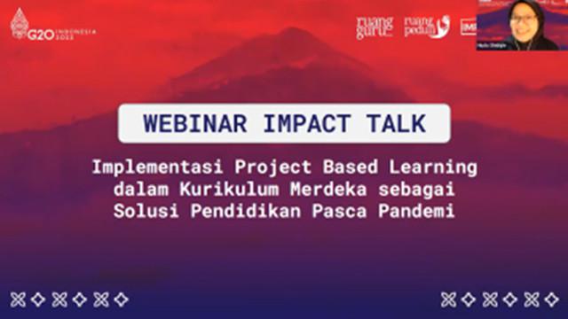 Mengenal Implementasi Project Based Learning pada Kurikulum Merdeka ...