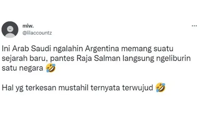 7 Cuitan Netizen Soal Raja Salman Buat Libur Nasional Usai Arab Saudi Kalahkan Argentina