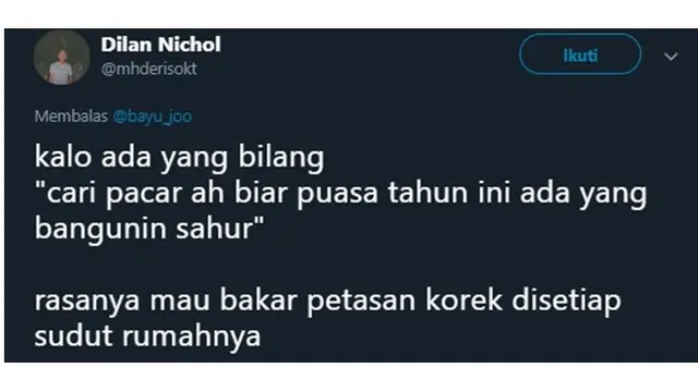 5 Curhatan Netizen Ingin Punya Pacar Untuk Bangunkan Sahur Bikin Senyum sendiri