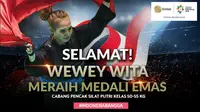 Selamat Meraih Medali Emas Wewey Wita (Bola.com/Grafis: Adreanus Titus /Foto: Merdeka.com/Imam Buhori)