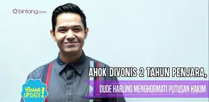 Seperti ini tanggapan Dude Harlino dengan vonis dua tahun hukuman Ahok.