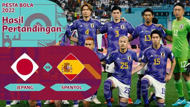 MOTION GRAFIS: Kalahkan Spanyol, Jepang Melangkah ke Babak 16 Besar Piala Dunia 2022