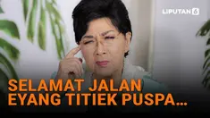 Innalillahi wa Inna ilaihi rojiun. Kabar duka datang dari artis senior Titiek Puspa, yang dikabarkan meninggal dunia hari ini, Kamis (10/4/2025) sekitar pukul 16.25 WIB di Rumah Sakit Medistra, Jakarta. Simak penjelasannya di News Flash Showbiz Liput...
