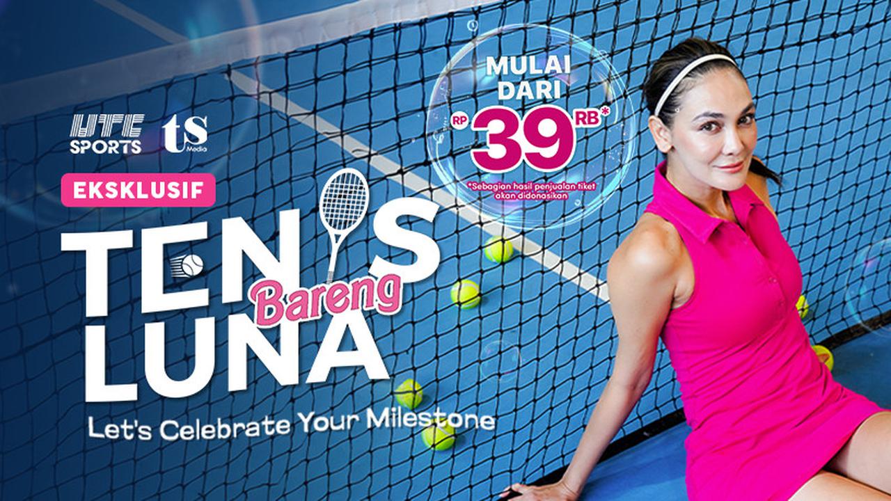 Tenis Bareng Luna