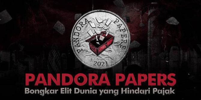 VIDEOGRAFIS: Pandora Papers, Bongkar Elit Dunia yang Hindari Pajak