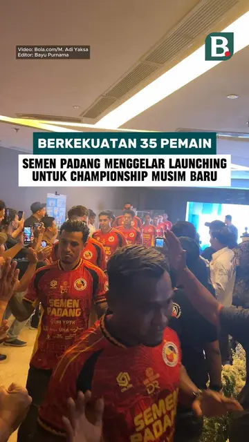 Berkekuatan 35 pemain, Semen Padang menggelar launching untuk Championship musim baru