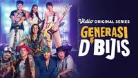 Sinopsis Generasi D’Bijis dan Jadwal Tayang di Vidio