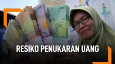 Resiko Penukaran Uang Ilegal Jelang Lebaran