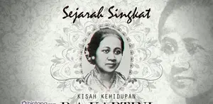 Sejarah Singkat Kisah Kehidupan R.A Kartini