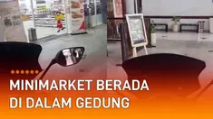 Sebuah mini market berada di dalam sebuah gedung menarik perhatian.