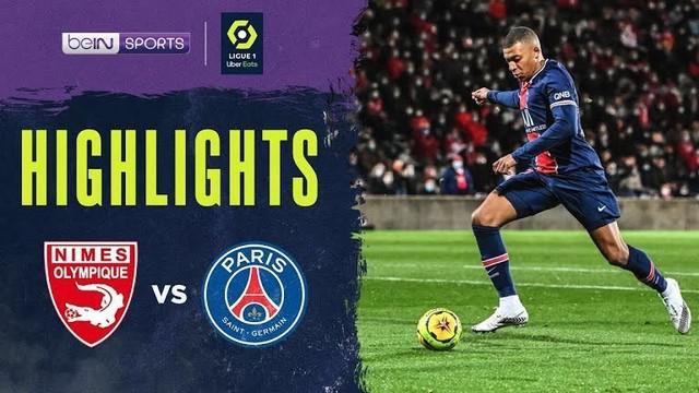 Berita video highlights Ligue 1, Kylian Mbappe cetak dua gol saat PSG Kalahkan Nimes 4-0