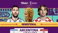 Link Live Streaming Semifinal Piala Dunia 2022 : Argentina Vs Kroasia di Vidio, 14 Desember 2022. (Sumber : dok. vidio.com)