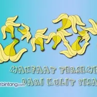Manfaat Tersembunyi dari Kulit Pisang.