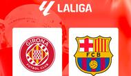 Liga Spanyol - Girona Vs Barcelona (Bola.com/Adreanus Titus)