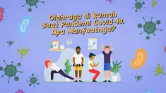 Di masa pandemi covid-19 ini kita sebisa mungkin lebih banyak tinggal di rumah untuk hindari kerumunan. Namun, saat dirumah usahakan konsisten terus berolahraga. Apa manfaatnya?