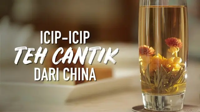 VIDEO: Icip-Icip Teh Cantik dari China