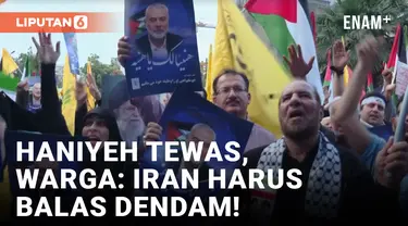 Pemimpin Hamas Tewas, Massa Demonstran Tuntut Iran Lakukan Pembalasan