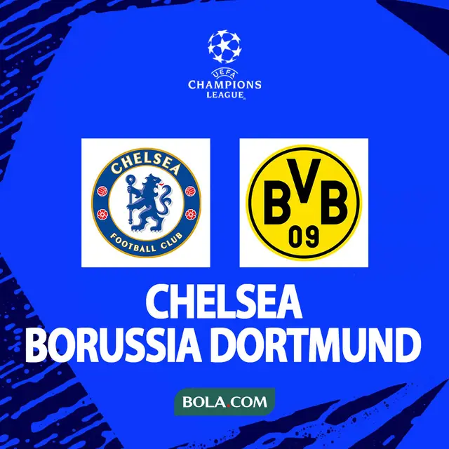 Liga Champions - Chelsea vs Borussia Dortmund