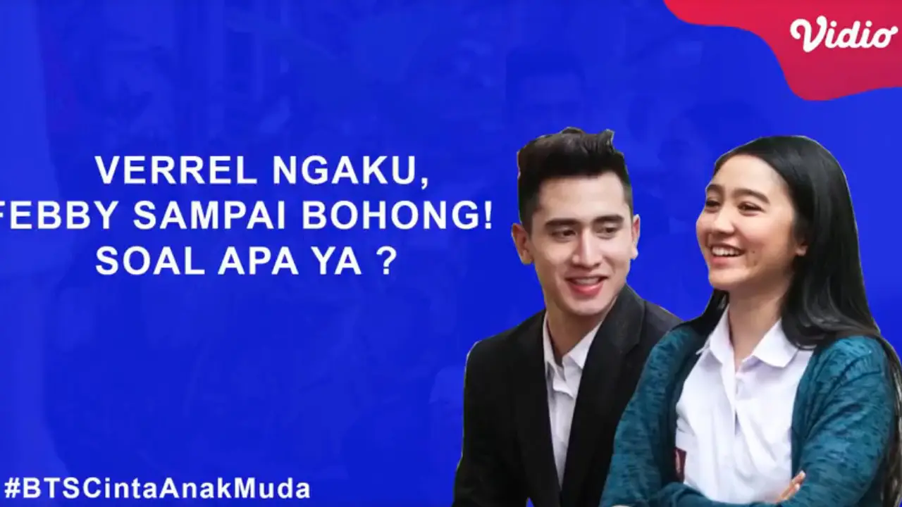Yuk, Lihat Keseruan Verrel dan Febby Bermain Game Dalam Behind The Scene Cinta Anak Muda. sumberfoto: Vidio
