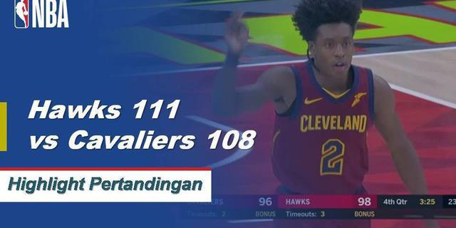 Cuplikan Pertandingan NBA : Hawks 111 vs Cavaliers 108
