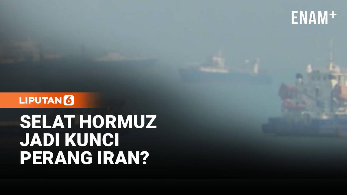Selat Hormuz Jadi Taruhan Besar dalam Konflik Iran vs AS–Israel