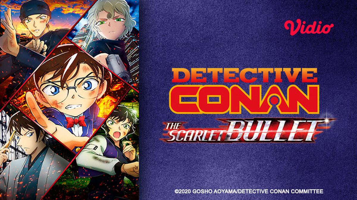 Détective Conan The Scarlet Bullet Streaming Nonton Detective Conan The Scarlet Bullet Sub Indo, Film Animasi  Petualangan Detektif Tayang di Vidio! - On Off Liputan6.com