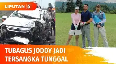 Tubagus Joddy, pengemudi mobil dalam kasus kecelakaan maut yang menewaskan Vanessa Angel dan suaminya di Tol Jombang, ditetapkan sebagai tersangka. Dirinya kini terancam hukuman 6 tahun penjara.