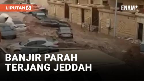 VIDEO: Banjir di Jeddah Ubah Jalanan Kota Layaknya Sungai