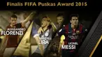 Video 6 gol terbaik yang dinominasikan meraih FIFA Puskas Award 2015  sebagai gol terbaik tahun ini. Para pencetak gol tersebut di antaranya yaitu Lionel Messi, Alessandro Florenzi dan Marcel Ndjeng.