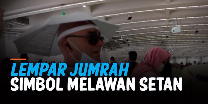 VIDEO: Momen Jemaah Haji Lempar Jumrah, Simbol Melawan Setan