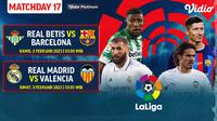Live Streaming La Liga Spanyol Matchday ke-17 Real Betis Vs Barcelona, Real Madrid Vs Valencia di Vidio