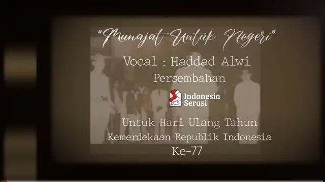 Lagu Munajat untuk Negeri Persembahan Gerakan Indonesia Serasi