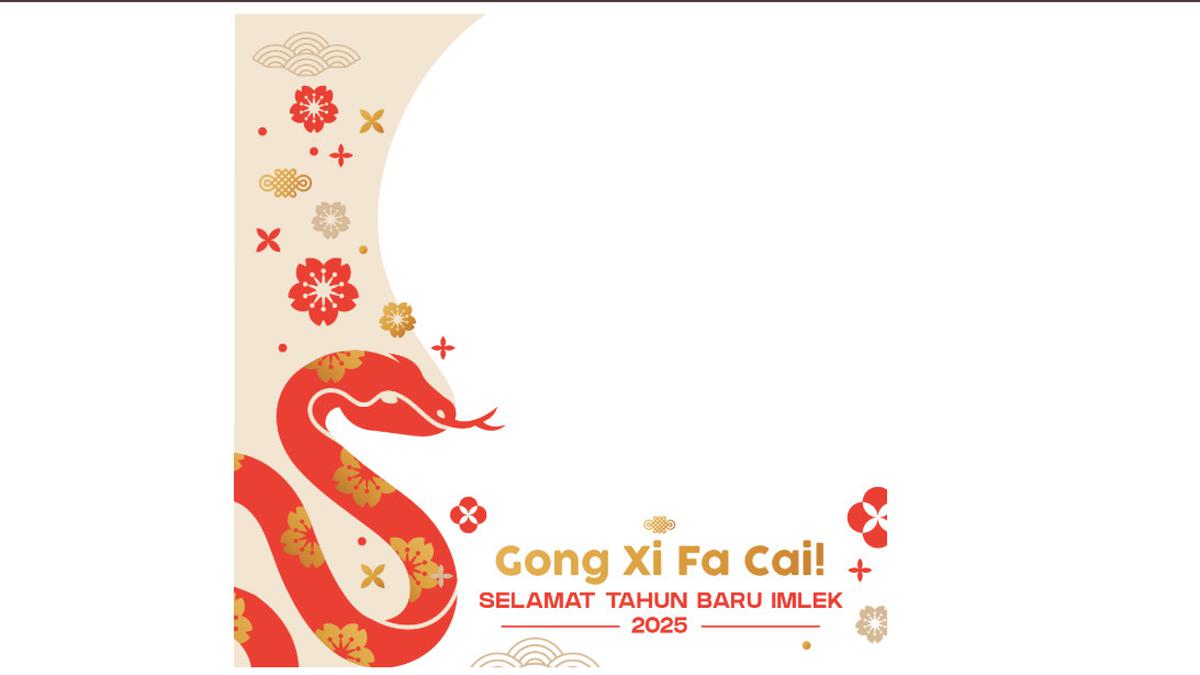 Twibbon Imlek 2025, Unduh di Sini dan Ramaikan Perayaan Tahun Ular Kayu dengan Suka Cita