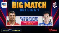 Saksikan Live Streaming Liga 1 Pekan ke-31 Persija Jakarta Vs PSIS Semarang di Vidio, Kamis 16 Maret
