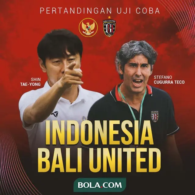 Uji Coba - Timnas Indonesia U-22 Vs Bali United - Head to Head Pelatih