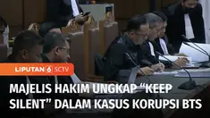 Teka-teki istilah "Keep Silent" akhirnya terungkap. Majelis Hakim mengungkap istilah ini melalui bukti percakapan elektronik, dalam lanjutan sidang kasus korupsi BTS yang menjerat mantan Menkominfo, Johnny G Plate.