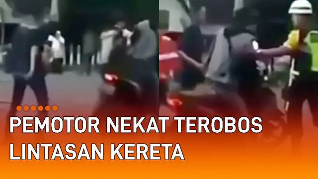 Aksi pemotor nekat terobos lintasan kereta api hampir tersambar mengundang perhatian