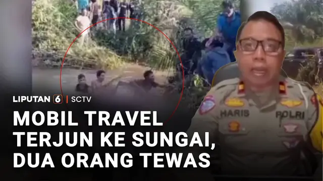 Mobil Travel Terjun ke Sungai, Dua Orang Tewas