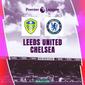 Liga Inggris - Leeds United Vs Chelsea (Bola.com/Adreanus Titus)