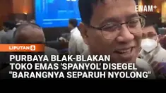 Menteri Keuangan (Menkeu) Purbaya Yudhi Sadewa merespons soal penyegelan toko emas oleh Direktorat Jenderal Bea dan Cukai (DJBC) beberapa waktu terakhir.
