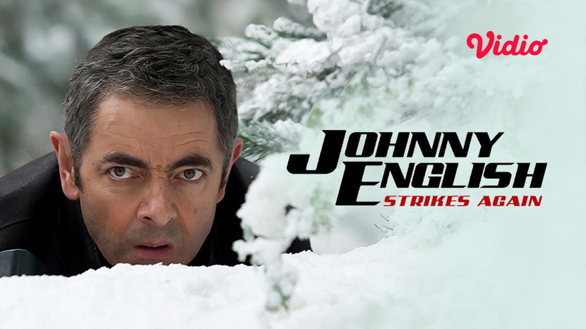 Nonton Johnny English Strikes Again di Vidio, Berikut Sinopsis Film Aksi Komedi Hollywood - Liputan6.com