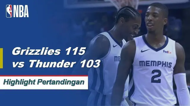 Cuplikan Pertandingan NBA : Grizzlies 115 vs Thunder 103