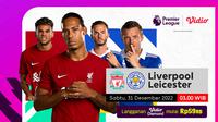 Link Live Streaming Liga Inggris 2022/23 Liverpool Vs Leicester City Sabtu 31 Desember
