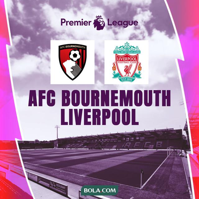 Liga Inggris - AFC Bournemouth Vs Liverpool
