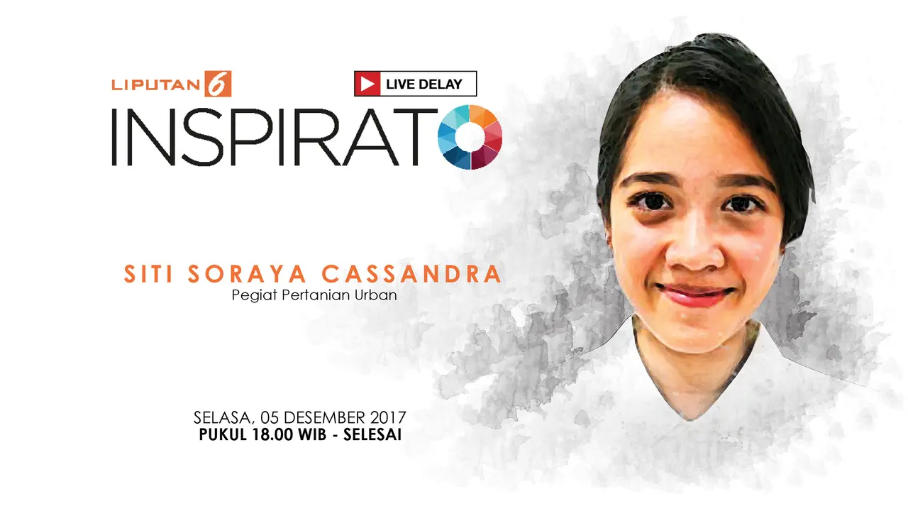 Saksikan Inspirato Bersama Siti Soraya, Penggiat Pertanian Urban