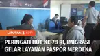 Layanan Paspor Merdeka digelar Kantor Imigrasi Atambua di Nusa Tenggara Timur, dalam rangka memperingati HUT ke-78 Republik Indonesia. Layanan Paspor Merdeka juga digelar Kantor Imigrasi Kelas I Tanjung Perak, Surabaya.