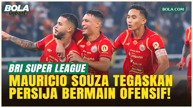 Mauricio Souza Sebut Persija Akan Bermain Menyerang Vs Bhayangkara FC: Cara Saya Menikmati Sepakbola